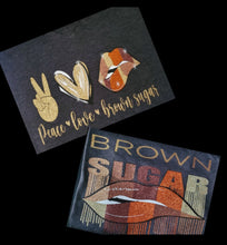 Load image into Gallery viewer, Brown Sugar!