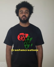 Load image into Gallery viewer, We Can't Breathe